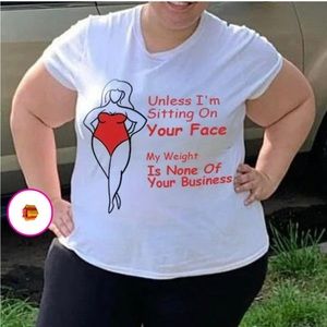 My Weight is None of Your Business Tee